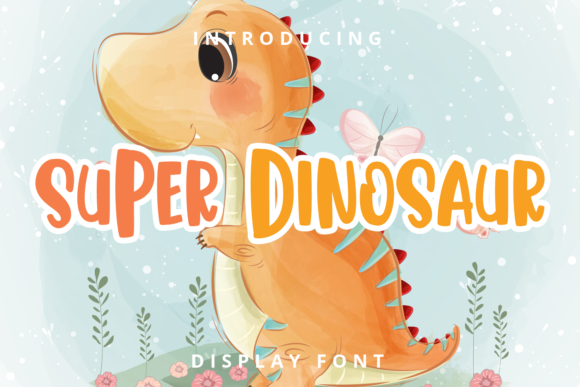 Super Dinosaur: A Playful Font for Creative Branding